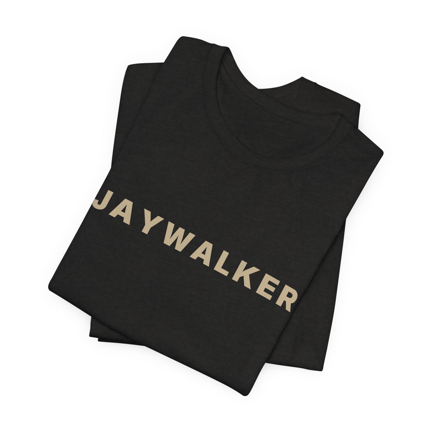 Jaywalker — Deadpan T-Shirt