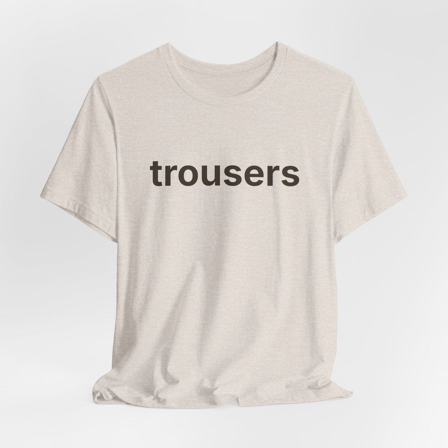 Trousers