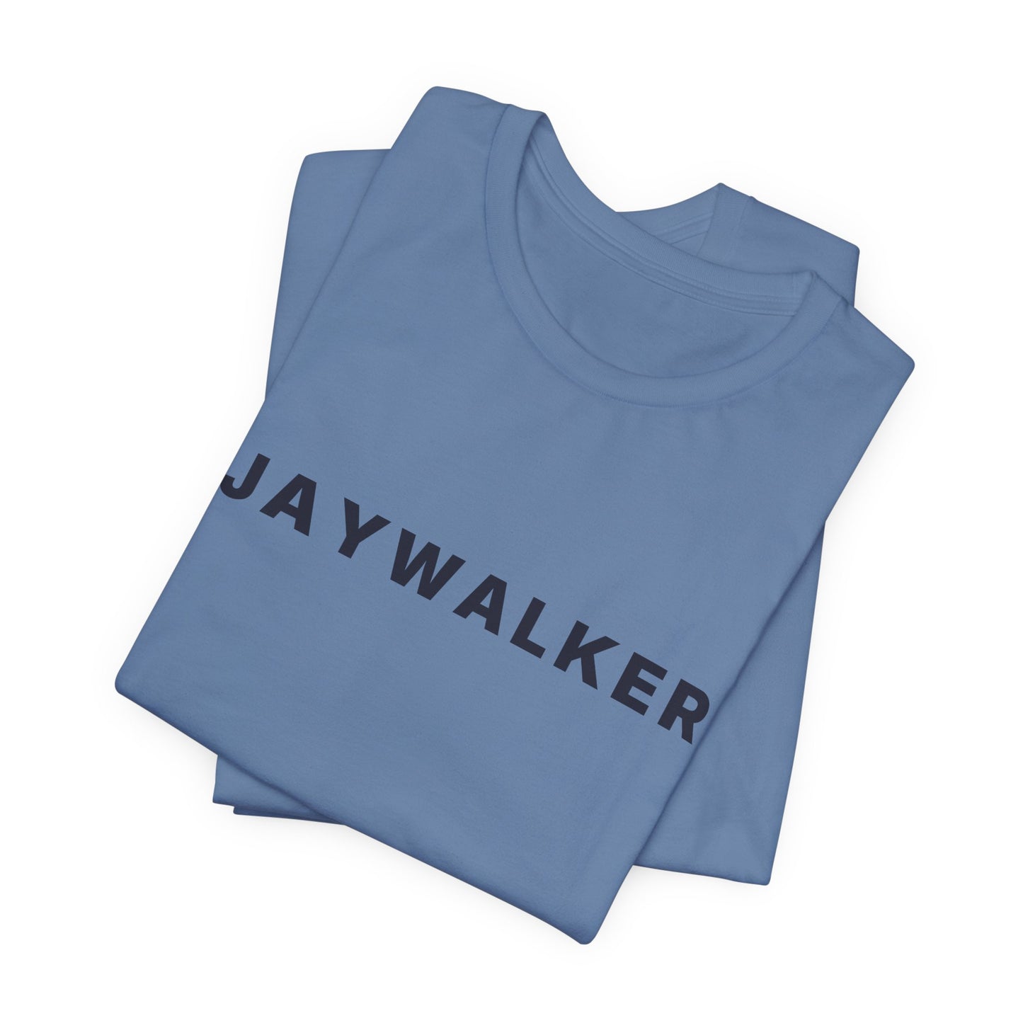 Jaywalker — Deadpan T-Shirt