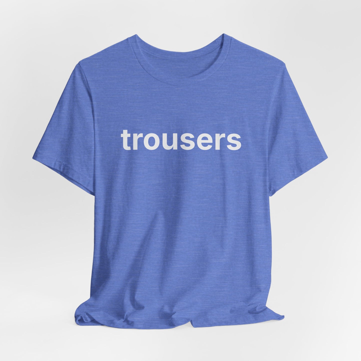 Trousers