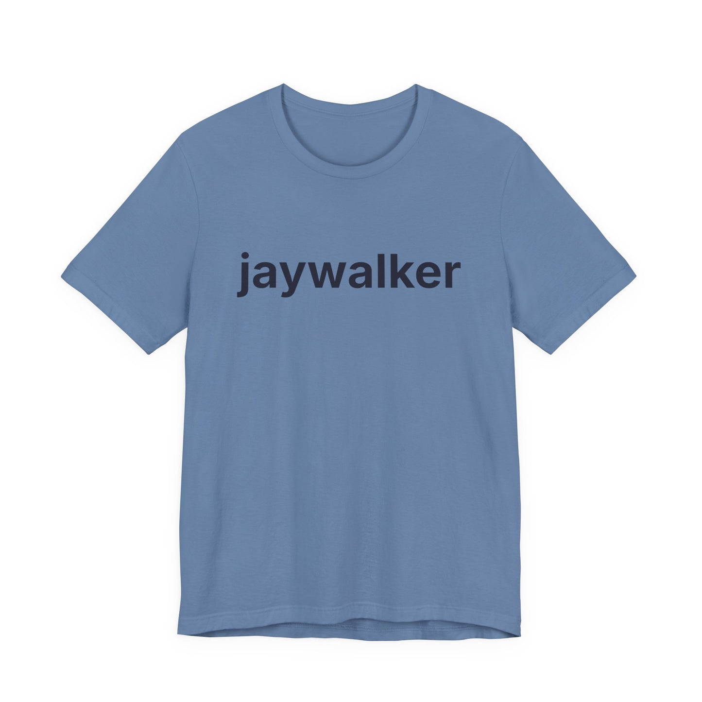 Jaywalker — Deadpan T-Shirt