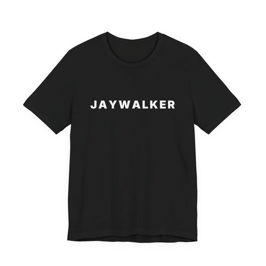 Jaywalker — Deadpan T-Shirt