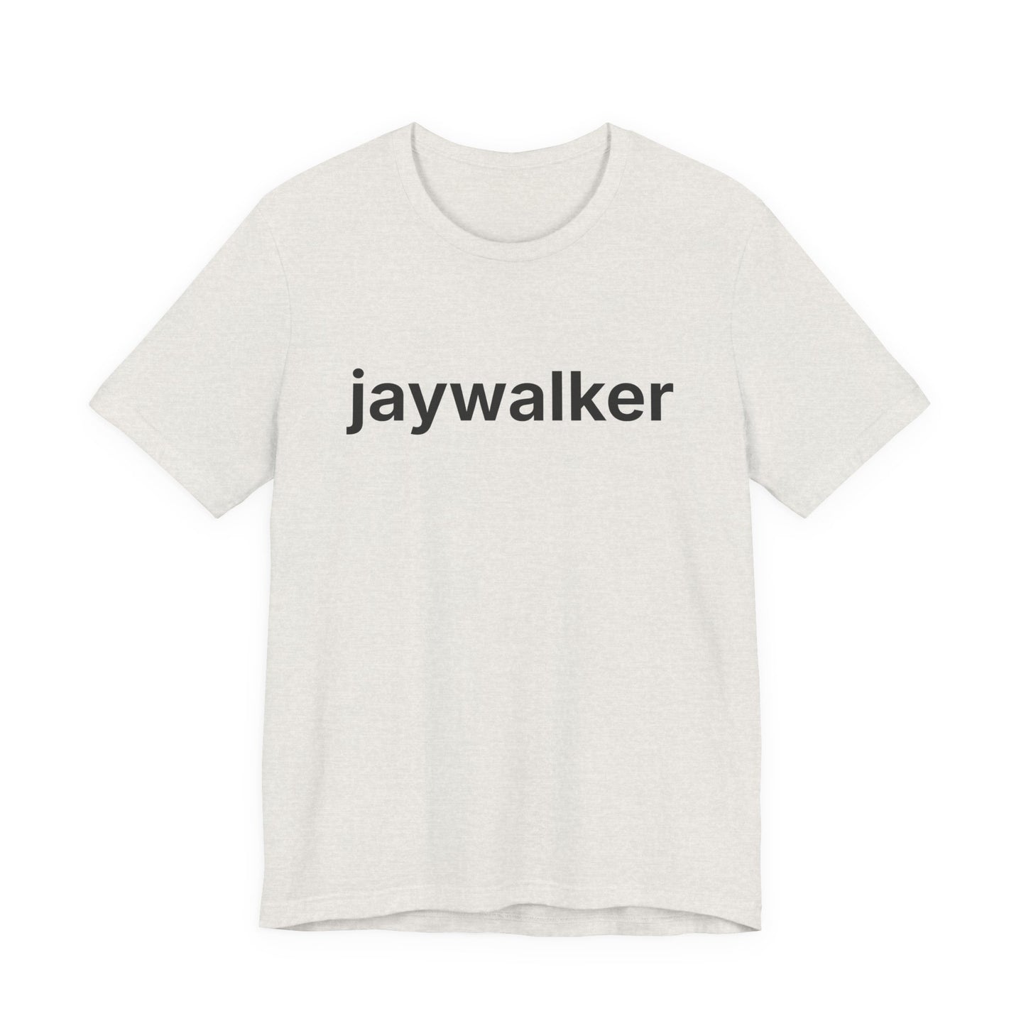 Jaywalker — Deadpan T-Shirt